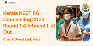 Kerala NEET PG Counselling 2023 Round 1 Allotment List Out @cee.kerala.gov.in; Check Direct Link Here